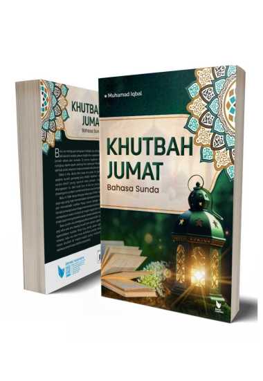 Khutbah Jumat Bahasa Sunda - Muhamad Iqbal - LN
