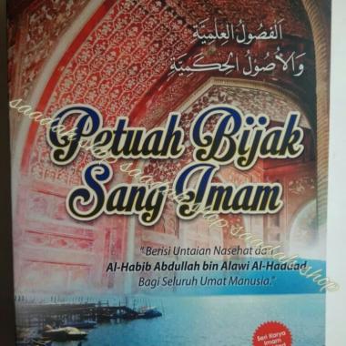 Buku Terjemah Fushul Ilmiyah Kitab Imam Haddad Petuah Bijak Sang Imam