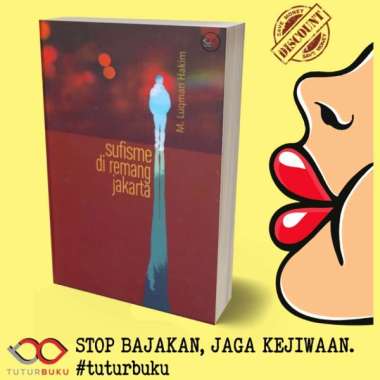 Sufisme Di Remang Jakarta - M Luqman Hakim