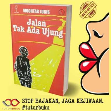 Jalan Tak Ada Ujung - Mochtar Lubis