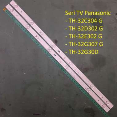 Backlight Panasonic TH-32C304G TH-32D302G TH-32E302G TH-32G307G TH32G30D