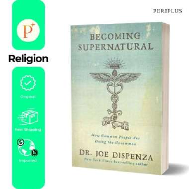 Becoming Supernatural - 9781401953119