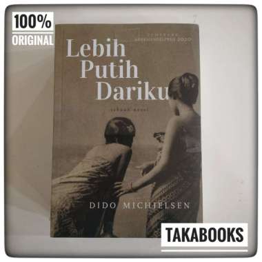 Buku Lebih Putih Dariku By Dido Michielsen Multivariasi Multicolor
