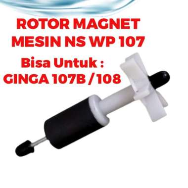 ROTOR MAGNET SPARE PART MESIN NS WP 107 - Kipas Impeller As Pompa Air Celup Kolam Ikan Power Head Fi