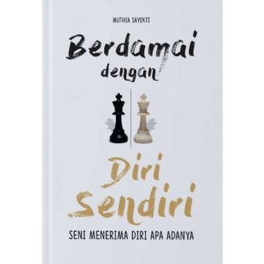 BERDAMAI DENGAN DIRI SENDIRI - MUTHIA SAYEKTI HC