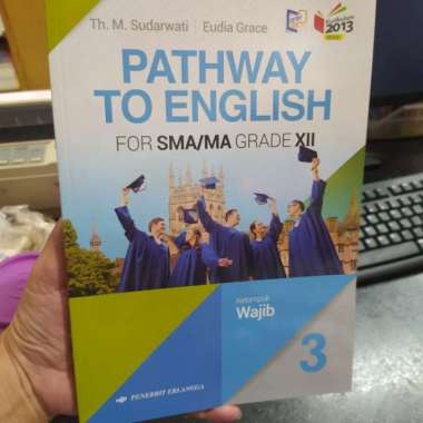 Pathway To English - Bahasa Inggris Sma Kelas 12 Wajib K13 Erlangga