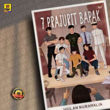 Novel 7 Prajurit Bapak - Wulan Nuramalia