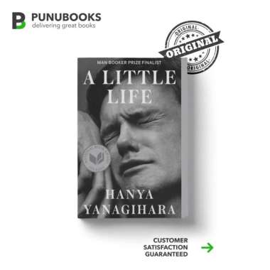 A Little Life By Hanya Yanagihara