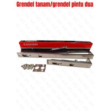 GRENDEL TANAM PINTU 6 IN + 12IN / SELOT PINTU TANAM / GRENDEL PINTU 2 CAVANNI
