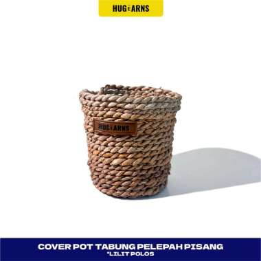 HUGeARNS - Cover Pot Anyaman Tabung Pelepah Pisang Lilit Polos / Cover Pot Anyam / Cover Pot Anyaman