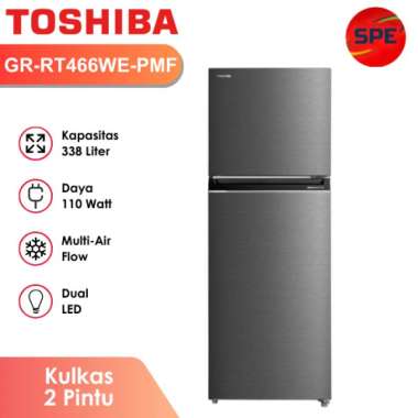 KULKAS 2 PINTU TOSHIBA KAPASITAS 338 LITER GR-RT466WE-PMF / GRRT466WEPMF GARANSI RESMI (MEDAN)