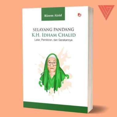 Buku Selayang Pandang K.H. Idham Chalid - Rizem Aizid - DIVA Press