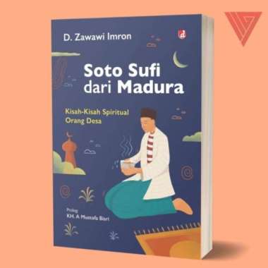 Buku Soto Sufi dari Madura (Kisah-kisah Spiritual) - D. Zawawi Imron