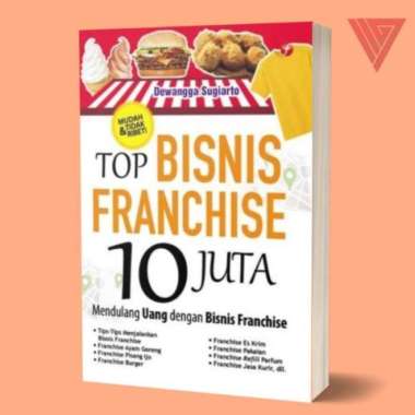BUKU TOP BISNIS FRANCHISE 10 JUTA/BUKU BISNIS/BUKU PANDUAN KEWIRAUSAHA