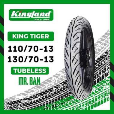 Ban Luar Motor Matic King Tiger KIngland Ukuran 110/70 130/70 Ring 13 Tubeless TL 100% Original 130/