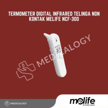 Termometer Digital Infrared Telinga Non Kontak Melife NCF-300