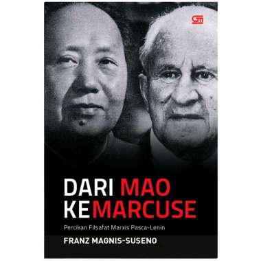 DARI MAO KE MARCUSE : DIBAWAH BAYANG BAYANG LENIN : PEMIKIRAN KARL MARX Mao