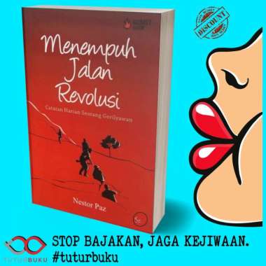 Menempuh Jalan Revolusi - Nestor Paz