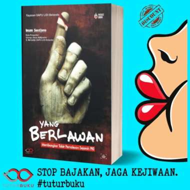 Yang Berlawan - Imam Soedjono