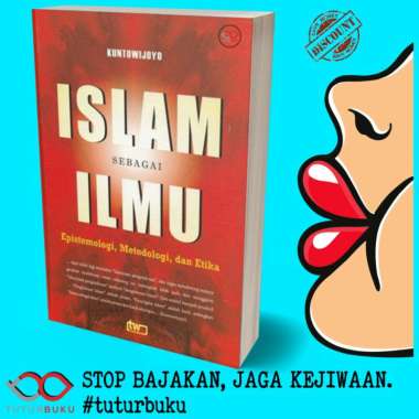 Islam Sebagai Ilmu - Kuntowijoyo