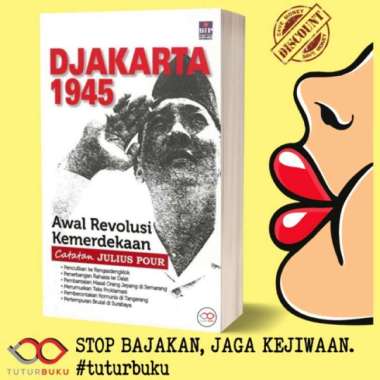 Djakarta 1945 Awal Revolusi Kemerdekaan Catatan Julius Pour