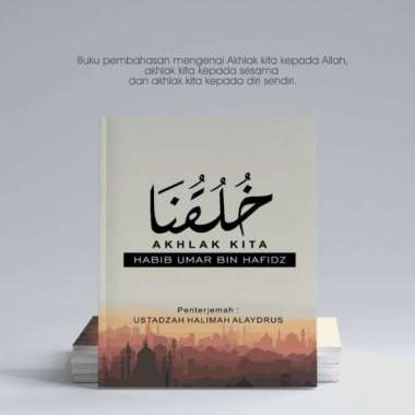 Buku Akhlak Kita by Ustadzah Halimah Alaydrus