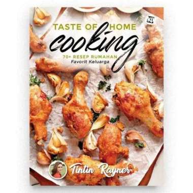 Taste of Home Cooking Home Baking dan Simple & Moist Cake - Tintin Rayner HOME COOKING