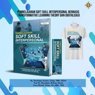 98. PEMBELAJARAN SOFT SKILL INTERPERSONAL BERBASIS TRANSFORMATIVE LEARNING THEORY DAN DIGITALISASI