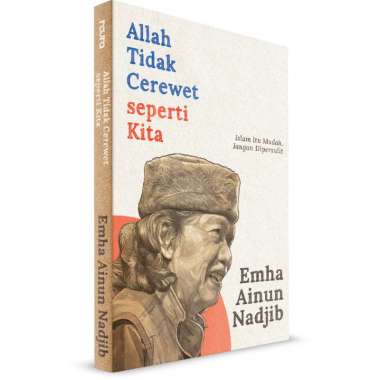 ALLAH TIDAK CEREWET SEPERTI KITA (REPUBLISH)