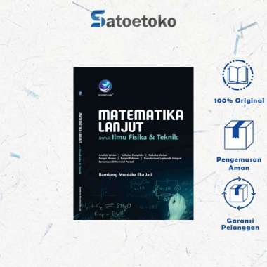 Matematika Lanjut untuk Ilmu Fisika dan Teknik
