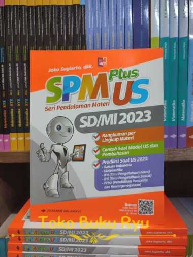 BUKU SPM PLUS US SD/MI 2023 Erlangga + Kunci Jawaban Multivariasi Multicolor