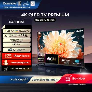 Changhong QLED TV 43 inch DLG 120HZ 4K Google TV Smart TV Dolby Audio DBX-TV Google Play Netflix You