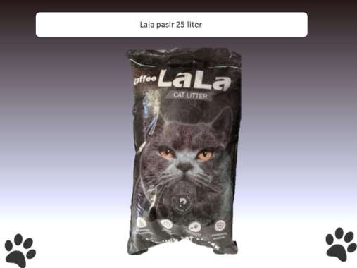 Pasir Lala 25 Liter Pasir Kucing Gumpal Wangi Premium 25L