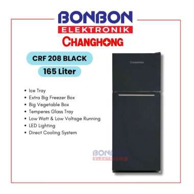 Changhong Kulkas 2 Pintu CRF 208 / CRF208 BLACK