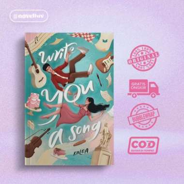 Novel Write You A Song By Kalea - Novel Au Alternate Universe