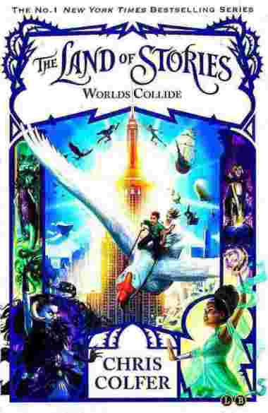 LAND OF STORIES: WORLDS COLLIDE