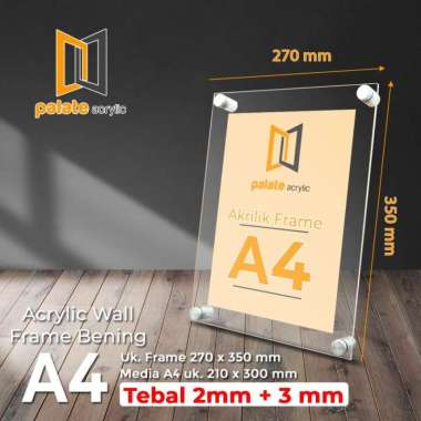 AKRILIK FRAME A4 / ACRYLIC FRAME A4 2MM+3MM LANDSCAPE / PORTRAIT