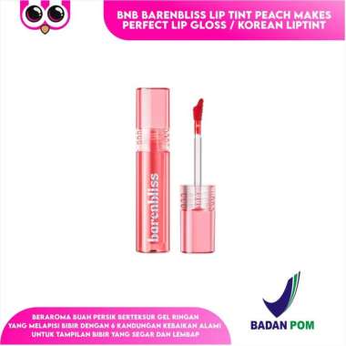 BNB BARENBLISS LIP TINT PEACH MAKES PERFECT LIP GLOSS / KOREAN LIPTINT / MOISTURIZING LIP 06 BRAVE E