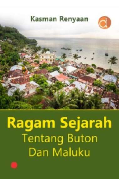 Buku Ragam Sejarah Tentang Buton dan Maluku - BUKU SEJARAH - BW