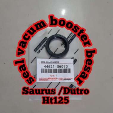 Seal Vacum Boster Besar SAURUS/DUTRO HT125. 44621-36070