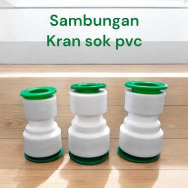 Sambungan kran Sok PVC, sok fitting , Sambungan Pipa, Sock spare part pipa, Sock keran sok 20mm x 3/