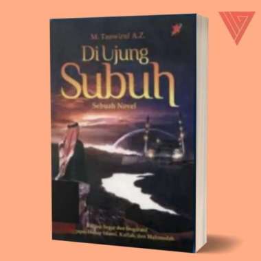 Buku/novel di ujung subuh by tamwurul/novel remaja/novel cinta