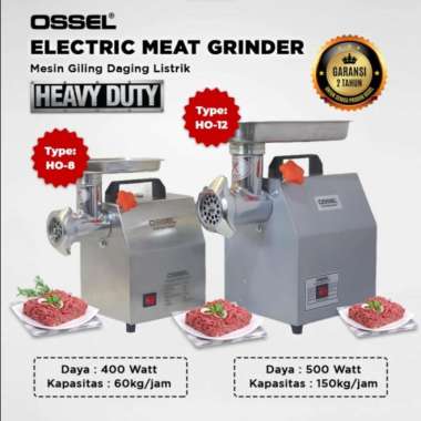 OSSEL GILING DAGING LISTRIK HO8 OSSEL meat grinder giling daging Heavy Duty HO-8