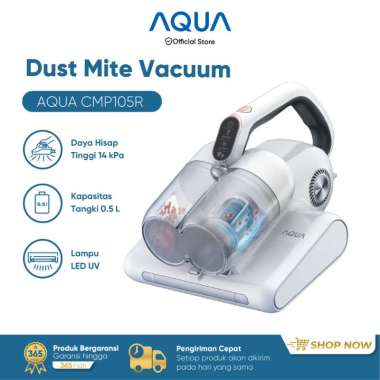 AQUA CMP105R 14Kpa UV Anti Dust Mite Vacuum Cleaner Kasur Sofa Sedot Debu Tungau 400W Tangki Ganda