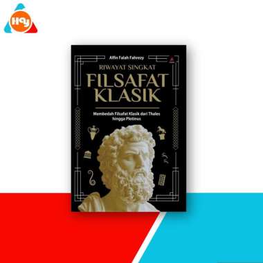 Buku Filsafat | Riwayat Singkat Filsafat Klasik,Filsafat Kepemimpinan Jawa,Nrimo Ing Pandum -Anak He