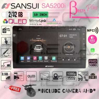 SANSUI Beta Plus Series NFC 2/32 GB Android 10" Inch SA-5200I Head Unit Tape Mobil + Rear Camera AHD