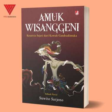 Iyig - Buku Amuk Wisanggeni (Novel) - Suwito Sarjono - novel sejarah