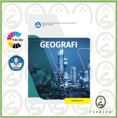 Buku Siswa GEOGRAFI KELAS 12 SMA Kurikulum Merdeka Geografi Kelas 12 SMA Kurmer