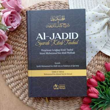 Buku Al-Jadid Penjelasan Lengkap Kitab Tauhid