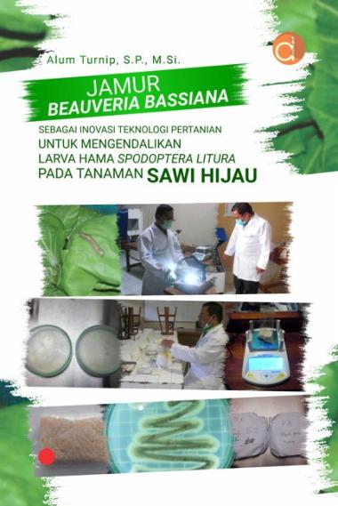 Buku Jamur Beauveria Bassiana Sebagai Inovasi - BUKU PERTANIAN